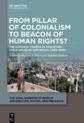 From Pillar of Colonialism to Beacon of Human Rights? (ISBN: 9783119148726)
