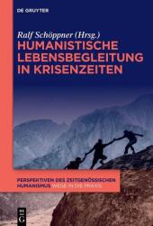Însoțire umanistă în vremuri de criză (ISBN: 9783119144483)