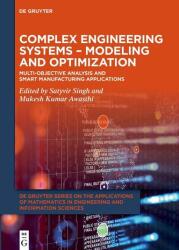 Sisteme inginerești complexe - modelare și optimizare (ISBN: 9783111723402)