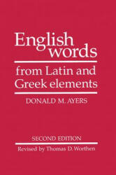 English Words from Latin and Greek Elements (ISBN: 9780816508990)