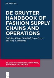 De Gruyter Handbook of Fashion Supply Chains and Operations (ISBN: 9783111383880)