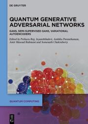 Quantum Generative Adversarial Networks (ISBN: 9783111354781)