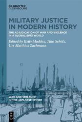 Justiția militară în istoria modernă (ISBN: 9783110999860)