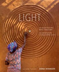 LIGHT - the Natural Force that Makes Things Visible / - die natürliche Kraft, die Dinge sichtbar macht (ISBN: 9783037787977)