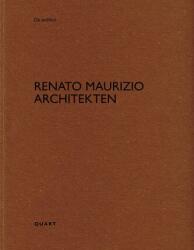 Renato Maurizio Architekten (ISBN: 9783037613566)