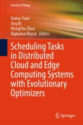 Scheduling Tasks in Distributed Cloud and Edge Computing Systems with Evolutionary Optimizers (ISBN: 9783032183996)