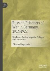 Russian Prisoners of War in Germany, 1914-1922 (ISBN: 9783032182845)