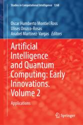 Artificial Intelligence and Quantum Computing: Early Innovations. Volume 2 (ISBN: 9783032180490)