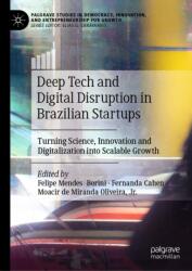 Deep Tech and Digital Disruption in Brazilian Startups (ISBN: 9783032163608)