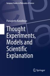 Thought Experiments, Models and Scientific Explanation (ISBN: 9783032161444)