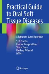 Practical Guide to Oral Soft Tissue Diseases (ISBN: 9783032155306)