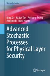 Advanced Stochastic Processes for Physical Layer Security (ISBN: 9783032152381)