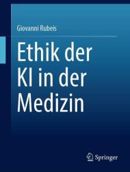 Ethik der KI in der Medizin (ISBN: 9783032143006)