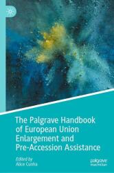 The Palgrave Handbook of European Union Enlargement and Pre-Accession Assistance (ISBN: 9783032133489)