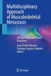 Multidisciplinary Approach of Musculoskeletal Metastasis (ISBN: 9783032094971)