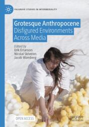 Grotesque Anthropocene (ISBN: 9783032093639)