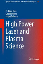 High Power Laser and Plasma Science - Kunioki Mima, Sergei Bulanov (ISBN: 9783032089298)