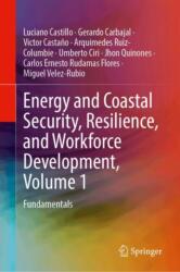 Energy and Coastal Security, Resilience, and Workforce Development, Volume 1 (ISBN: 9783032083081)