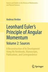 Leonhard Euler's Principle of Angular Momentum Volume 2: Sources (ISBN: 9783032082664)
