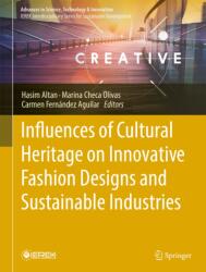Influences of Cultural Heritage on Innovative Fashion Designs and Sustainable Industries (ISBN: 9783032074270)