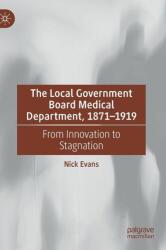 Departamentul Medical al Consiliului Administrației Locale, 1871-1919 (ISBN: 9783032063793)
