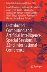 Distributed Computing and Artificial Intelligence, Special Sessions II, 22nd International Conference (ISBN: 9783032057471)