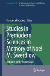 Studies in Premodern Sciences in Memory of Noel M. Swerdlow (ISBN: 9783032040398)