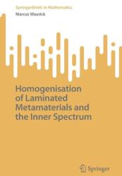 Omogenizarea metamaterialelor laminate și spectrul interior (ISBN: 9783032019301)