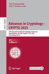 Progrese în Criptologie - CRYPTO 2025 (ISBN: 9783032019004)
