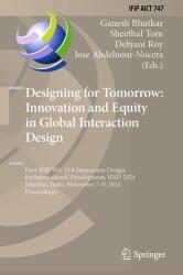 Designing for Tomorrow: Inovație și echitate în designul interacțiunii la nivel global (ISBN: 9783032007766)