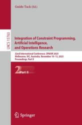 Integration of Constraint Programming, Artificial Intelligence, and Operations Research (ISBN: 9783031959752)