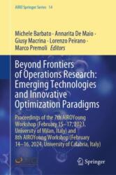 Beyond Frontiers of Operations Research: Emerging Technologies and Innovative Optimization Paradigms (ISBN: 9783031858932)