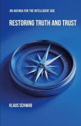 Restoring Truth and Trust (ISBN: 9782970198833)
