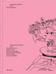 Pierre Gagnaire: A Banquet of Nature - GAGNAIRE/DE KERANGAL (ISBN: 9782365681254)