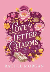 Love & Letter Charms - Rachel Morgan (ISBN: 9781998988341)