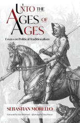 Unto the Ages of Ages - Sebastian Morello, Ben Reinhard, Nina Power (ISBN: 9781998492497)