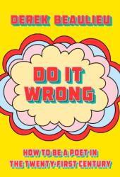 Do It Wrong (ISBN: 9781998336296)