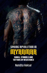 Spring Revolution in Myanmar - Nandita Haksar (ISBN: 9781997742135)