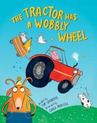 The Tractor Has a Wobbly Wheel (ISBN: 9781991006929)
