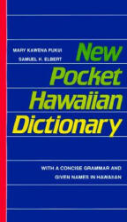 New Pocket Hawaiian Dictionary - Mary K. Pukui, Samuel H. Elbert, Esther T. Mookini (ISBN: 9780824813925)
