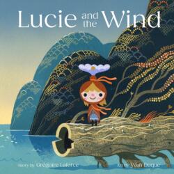 Lucie and The Wind (ISBN: 9781990252426)