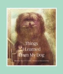 Things I Learned From My Dog (ISBN: 9781990252419)