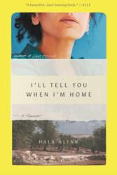 I'll Tell You When I'm Home (ISBN: 9781982182595)