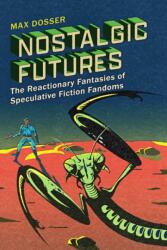 Nostalgic Futures (ISBN: 9781978846289)
