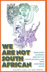 We Are not South African (ISBN: 9781978842984)