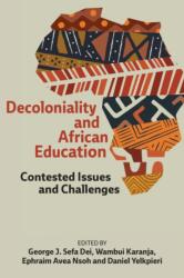 Decoloniality and African Education (ISBN: 9781975508807)
