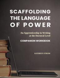 Scaffolding the Language of Power (ISBN: 9781975508418)