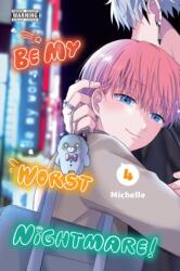 Be My Worst Nightmare! , Vol. 4 - Amber Tamosaitis (ISBN: 9781975397609)