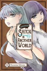Handyman Saitou in Another World, Vol. 9 (ISBN: 9781975391324)