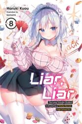 Liar, Liar, Vol. 8 (ISBN: 9781975370732)